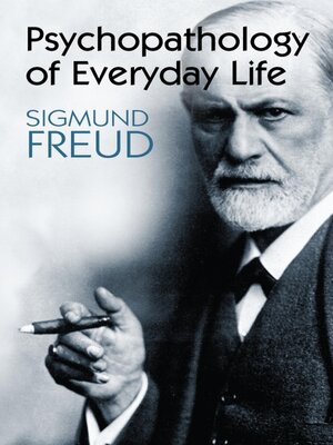 cover image of Psychopathology of Everyday Life